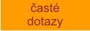 nejcastejsi dotazy